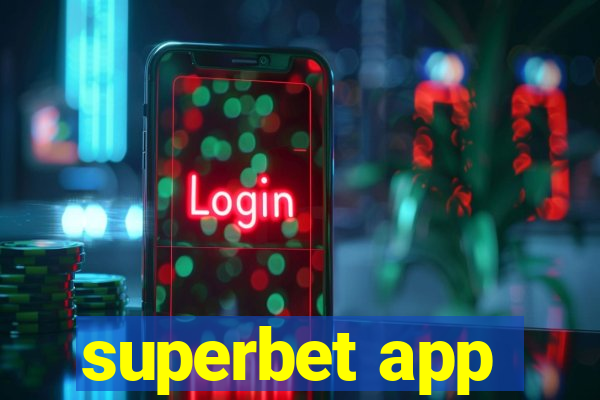 superbet app